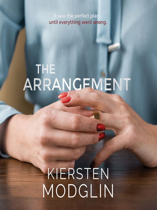 Title details for The Arrangement by Kiersten Modglin - Wait list